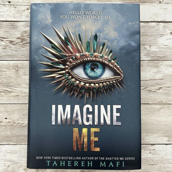 Imagine Me by Tahereh Mafi (2020, Hardcover) Book #6 in the Shatter Me series - Picture 2 of 4